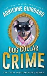 Dog Collar Crime - GIORDANO,  Adrienne - 9781942504238
