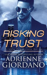 Risking Trust - Adrienne Giordano - 9781942504559