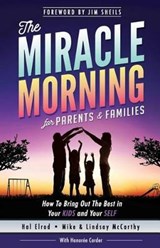 The Miracle Morning for Parents and Families - ELROD,  Hal - 9781942589082