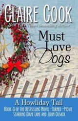 Must Love Dogs - Cook Claire Cook - 9781942671237