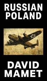 Russian Poland - David Mamet - 9781942782988