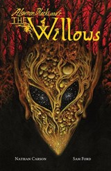 Algernon Blackwood's The Willows - Algernon Blackwood - 9781942801757