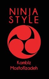 Ninja Style - Kambiz Mostofizadeh - 9781942825159