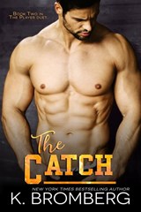The Catch - K Bromberg - 9781942832065