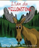 Yellowstone Moose - WOMACK,  Rowena - 9781942922339