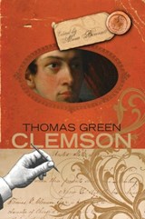 Thomas Green Clemson - BENNETT,  Alma - 9781942954736