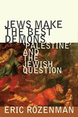 Jews Make the Best Demons - ROZENMAN,  Eric - 9781943003204
