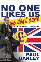 No One Likes Us, We Don't Care - OAKLEY,  Paul - 9781943003242
