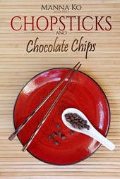 Chopsticks and Chocolate Chips