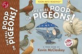 The Real Poop on Pigeons! - Kevin McCloskey - 9781943145430