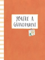 You're a Grandparent - CLARK,  M. H. - 9781943200726