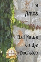 Bad News on the Doorstep - AMOS,  Ira - 9781943245017