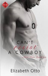 Can't Resist a Cowboy - OTTO,  Elizabeth - 9781943336142