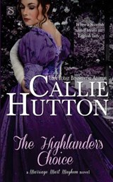 The Highlander's Choice - Callie Hutton - 9781943336609