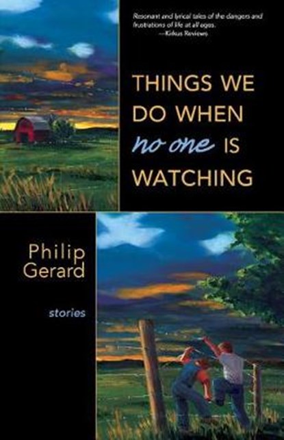 Things We Do When No One Is Watching, GERARD,  Philip - Paperback - 9781943491094