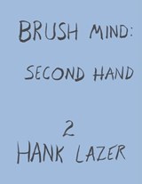 Brush Mind - LAZER,  Hank - 9781943661442
