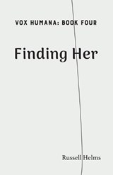 Finding Her - Russell Helms - 9781943661572