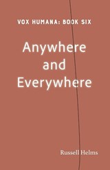 Anywhere and Everywhere - Russell Helms - 9781943661596