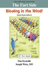 The Fart Side - Blowing in the Wind! - MD Joseph Weiss - 9781943760138