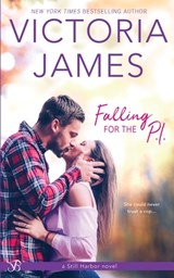 Falling for the P.I. - Victoria James - 9781943892044