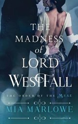 The Madness of Lord Westfall - MARLOWE,  Mia - 9781943892587