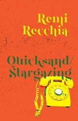 Quicksand/Stargazing - Remi Recchia - 9781943899142