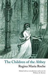 The Children of the Abbey (Valancourt Classics) - Regina Maria Roche - 9781943910502