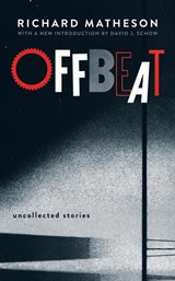 Offbeat - MATHESON,  Richard - 9781943910649