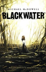 Blackwater - Michael McDowell - 9781943910816