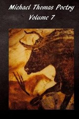 Michael Thomas Poetry 7 - Michael Thomas - 9781943974139