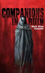 Companions In Ruin - Mark Allan Gunnells - 9781944044114
