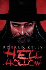 Hell Hollow - KELLY,  Ronald - 9781944044237