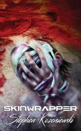 Skinwrapper - KOZENIEWSKI,  Stephen - 9781944044763