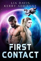 First Contact - Lia Davis ; Kerry Adrienne - 9781944060312