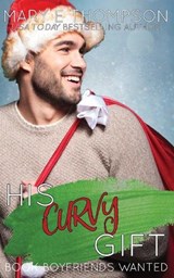 His Curvy Gift - Mary E Thompson - 9781944090951