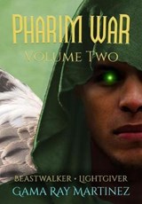 Pharim War Volume 2 - Gama Ray Martinez - 9781944091132