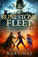 Runestone Fleet - Gama Ray Martinez - 9781944091149
