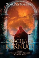 Oracles of Kurnugi - Gama Ray Martinez - 9781944091163
