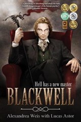 Blackwell: The Prequel - WEIS,  Alexandrea ; Astor, Lucas - 9781944109240