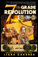 7th Grade Revolution - GARDNER,  Liana - 9781944109462