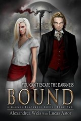 Bound - WEIS,  Alexandrea ; Astor, Lucas - 9781944109615
