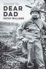 Dear Dad - Kathy Williams - 9781944193201