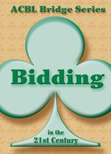 Bidding in the 21st Century - Audrey Grant ; Betty Starzec - 9781944201272
