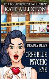 Deadly Bliss - Kate Allenton - 9781944237486