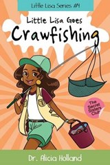 Little Lisa Goes Crawfishing - Alicia Holland - 9781944346287