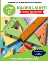 iGlobal Math, Grade 2 Common Core Edition: Power Practice for School, Home, and Tutoring - SERVICES,  Iglobal Educational - 9781944346485