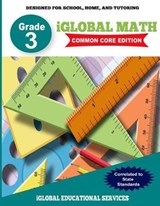 iGlobal Math, Grade 3 Common Core Edition: Power Practice for School, Home, and Tutoring - SERVICES,  Iglobal Educational - 9781944346690