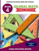 iGlobal Math, Grade 4 Common Core Edition: Power Practice for School, Home, and Tutoring - SERVICES,  Iglobal Educational - 9781944346706