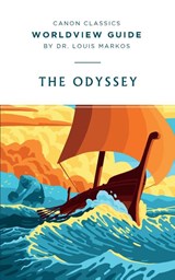 Worldview Guide for the Odyssey - Louis Markos - 9781944503918