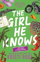 The Girl He Knows - Kristi Rose - 9781944513399